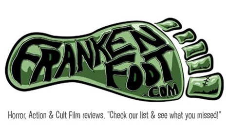 Frankenfoot.com for horror, action and cult film reviews